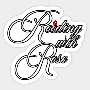 Reeding wth Rose Sticker